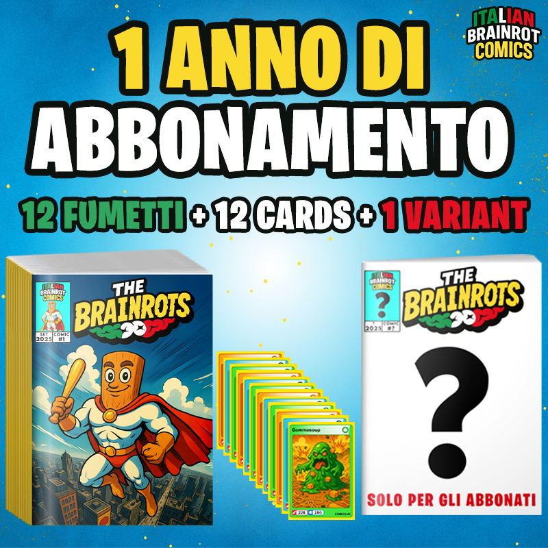 Abbonamento al fumetto THE BRAINROTS - Italian Brainrot Comics
