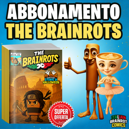 Abbonamento al fumetto THE BRAINROTS - Italian Brainrot Comics